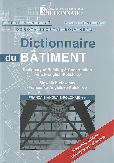 Dictionnaire du bâtiment : anglais-français-polonais