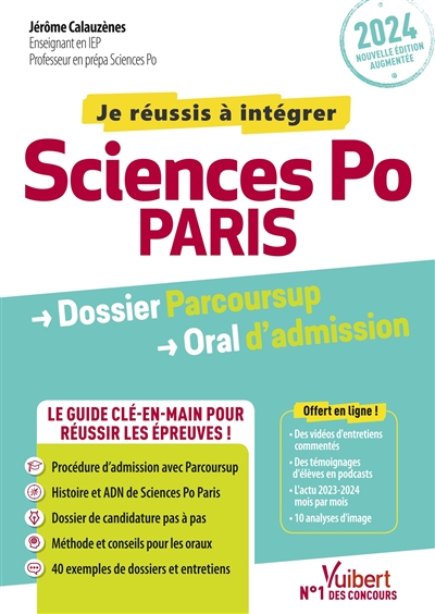 Je réussis à intégrer Sciences Po Paris : dossier Parcoursup, oral d'admission