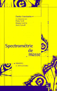 Spectrométrie de masse : principes et applications