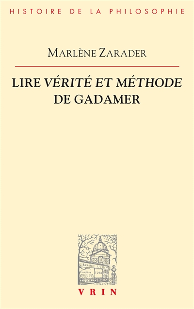 Lire "Vérité et méthode" de Gadamer : une introduction à l'hérméneutique