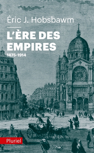 L'Ere des empires, 1875-1914