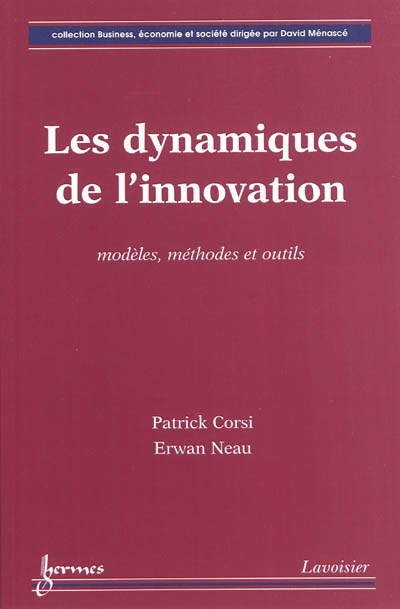 Les dynamiques de l'innovation : modèles, méthodes et outils