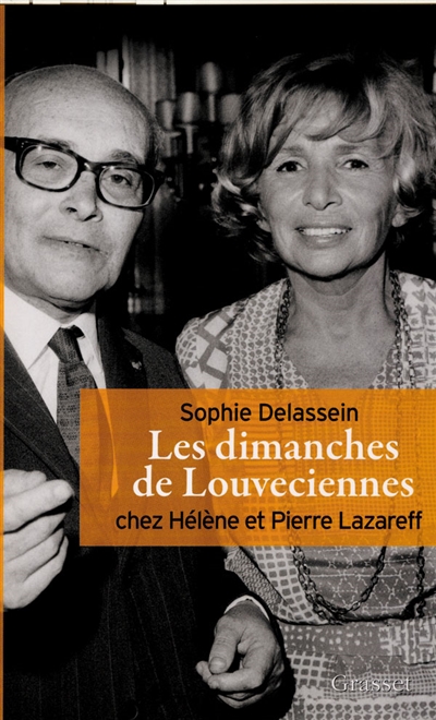 Les dimanches de Louveciennes : chez Hélène et Pierre Lazareff