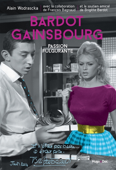 Bardot et Gainsbourg : passion fulgurante