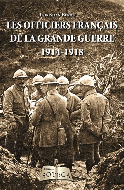 Les officiers français de la Grande Guerre (1914-1918)