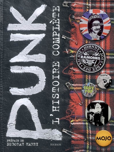 Punk : l'histoire complète ;