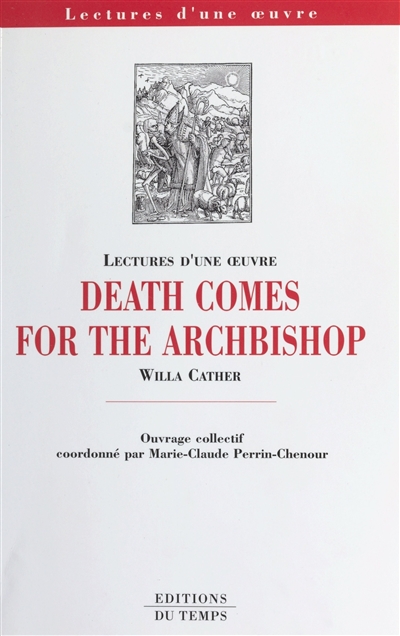 Death comes for the Archbishop de Willa Cather
