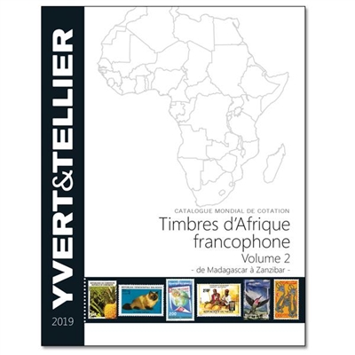 Catalogue de timbres-poste : cent-vingt-troisième année : Afrique francophone. Volume 2 , Madagascar à Zanzibar