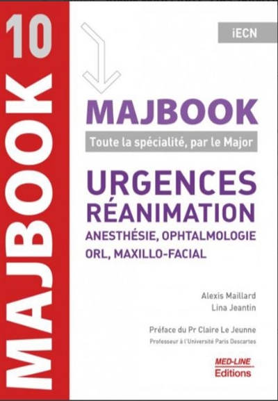 Urgences, réanimation : anesthésie, ophtalmologie, ORL, maxillo-facial