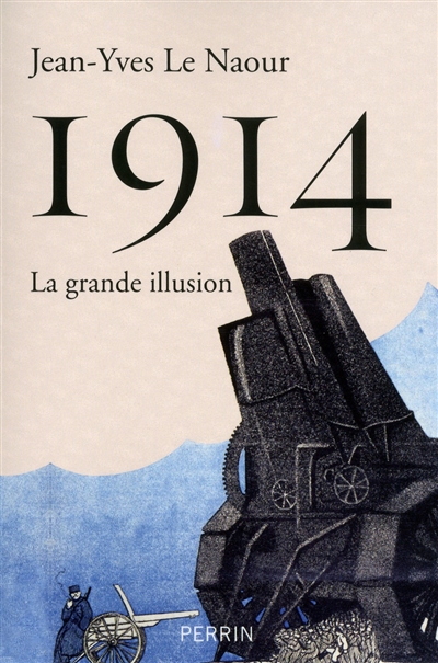 1914 : la grande illusion
