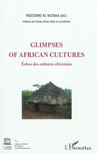 Glimpses of African cultures = Echos des cultures africaines