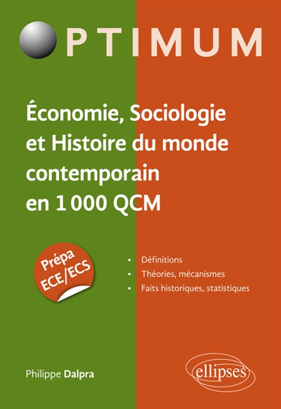 Économie, sociologie et histoire du monde contemporain en 1000 QCM