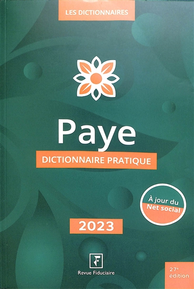 Paye : dictionnaire pratique [2023]