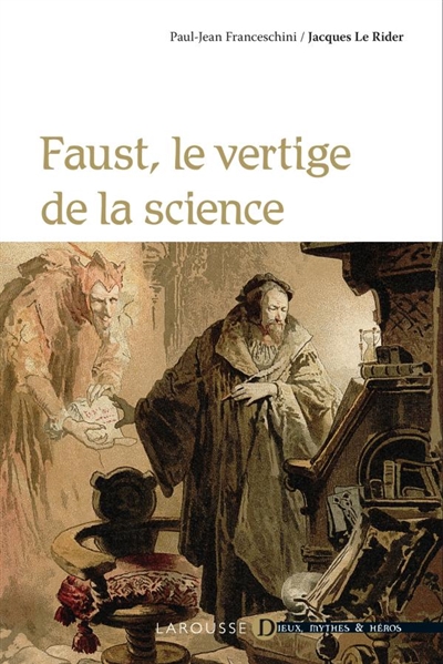 Faust, le vertige de la science