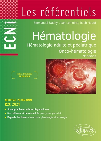 Hématologie : hématologie adulte et pédiatrique, onco-hématologie
