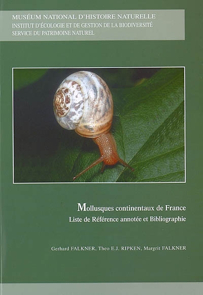 Mollusques continentaux de France : liste de référence annotée et bibliographie