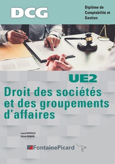 Droit des sociétés et des groupements d'affaires : diplôme de comptabilité et gestion UE2