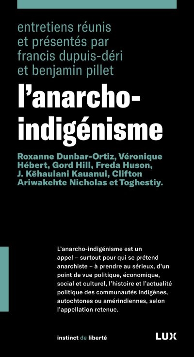 L'anarcho-indigénisme Roxanne Dunbar-Ortiz, Véronique Hébert, Gord Hill [et al.]
