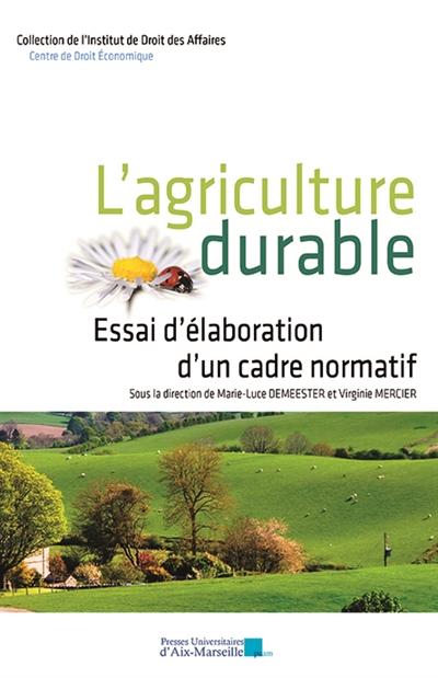 L'agriculture durable : essai d'élaboration d'un cadre normatif