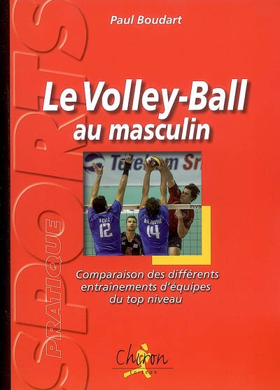 Volley-ball au masculin : comparaison des différents entraînements d'équipes du top niveau