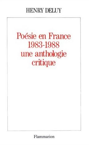 Poésie en France, 1938-1988, une anthologie critique