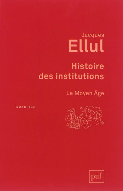 Histoire des institutions , Le Moyen âge