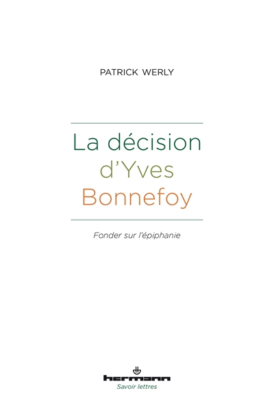 La décision d'Yves Bonnefoy : fonder sur l'épiphanie