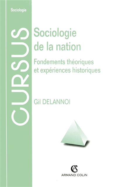 Sociologie de la nation : fondements théoriques et expériences historiques