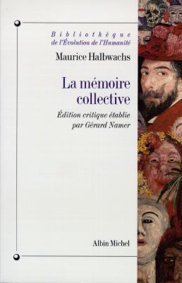 La mémoire collective : éd. critique par Gérard Namer