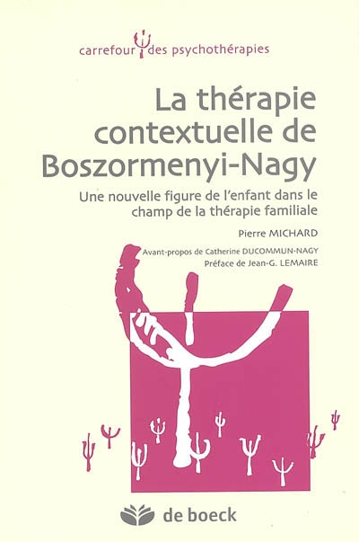 La thérapie contextuelle de Boszormenyi-Nagy : une nouvelle figure de l'enfant dans le champ de la thérapie familiale