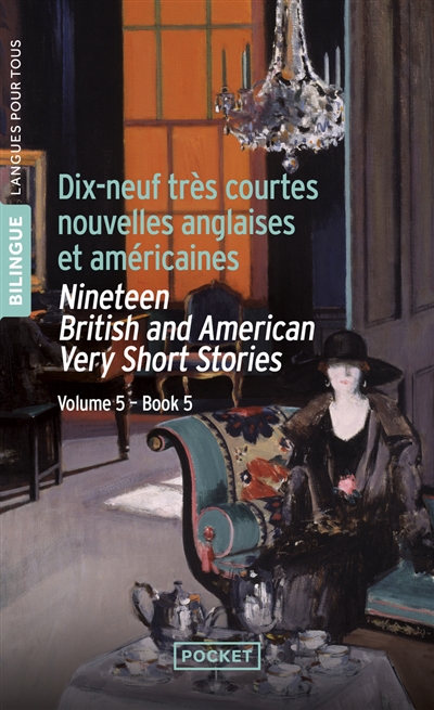 Nineteen British and American very short stories = = Dix-neuf trés courtes nouvelles anglaises et américaines. Volume 5