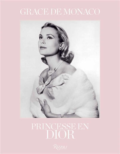 Grace de Monaco : princesse en Dior : exposition, Granville, Musée Christian Dior, du 25 avril au 17 novembre 2019