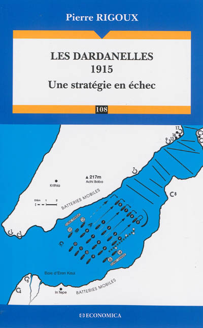 Les Dardanelles, 1915 : une stratégie en échec