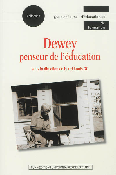 Dewey, penseur de l'éducation