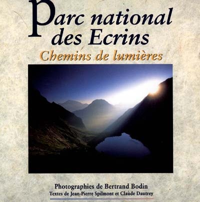 Parc national des Ecrins : chemins de lumières