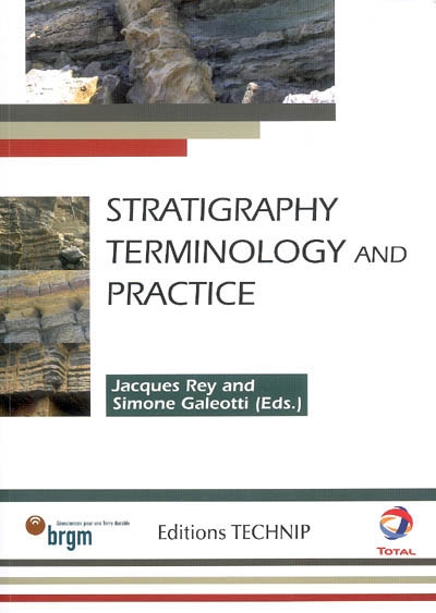 Stratigraphy : terminology and practice : work initiated by the French committee of stratigraphy