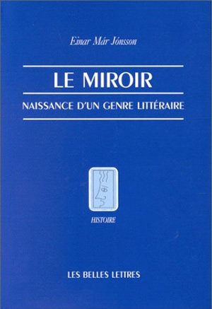 Le miroir : naissance d'un genre littéraire