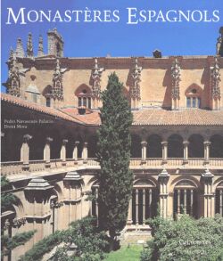 Monastères espagnols : architecture et vie monastique