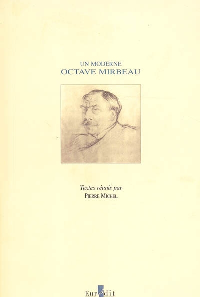 Un moderne, Octave Mirbeau