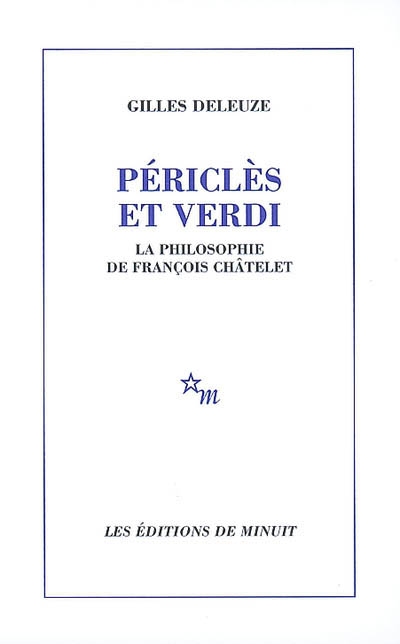 "Périclès" et Verdi : la philosophie de François Châtelet