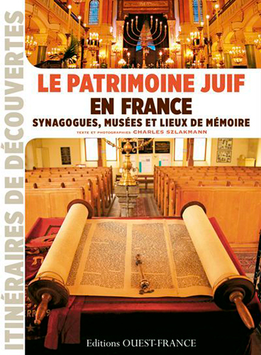 Le patrimoine juif en France : synagogues, musées et lieux de mémoire