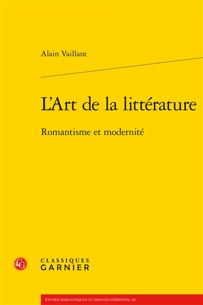 L'art de la littérature : romantisme et modernité