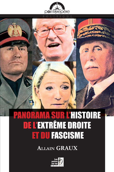 Panorama sur l'histoire de l'extrême droite et du fascisme