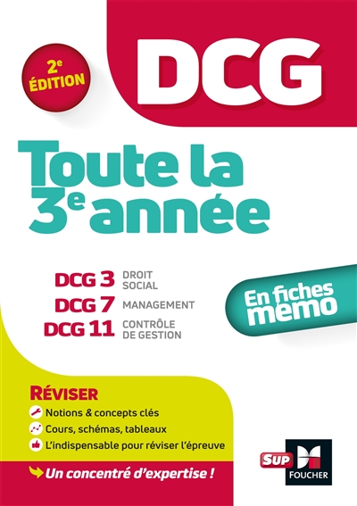 DCG : toute la 3e année : DCG 3 droit social, DCG 7 management, DCG 11 contrôle de gestion