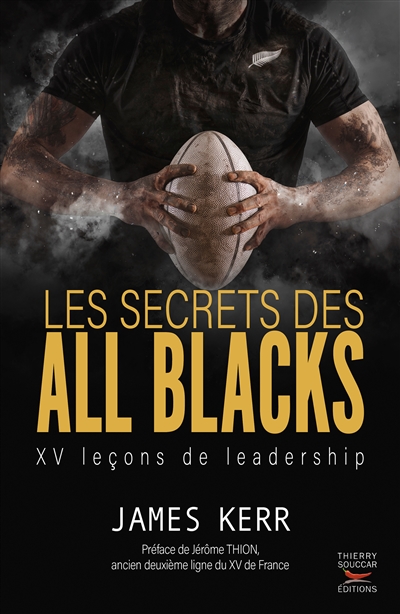 Les secrets des All Blacks : XV leçons de leadership