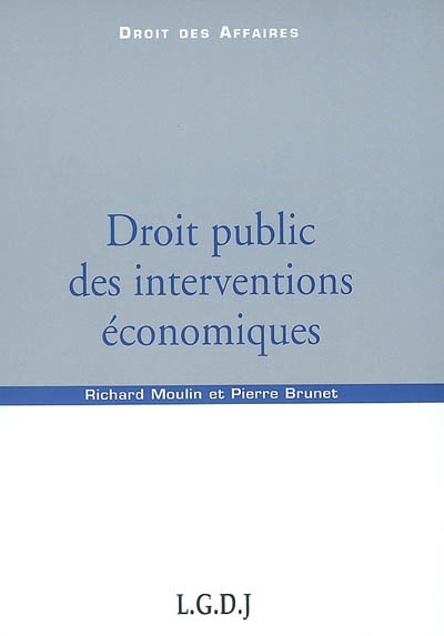 Droit public des interventions économiques