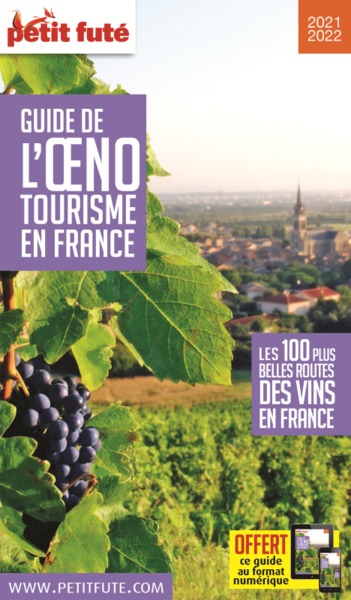 Guide de l'oenotourisme en France : les 100 plus belles routes des vins en France