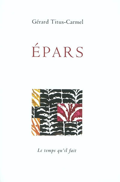 Epars : textes & poèmes 1990-2002