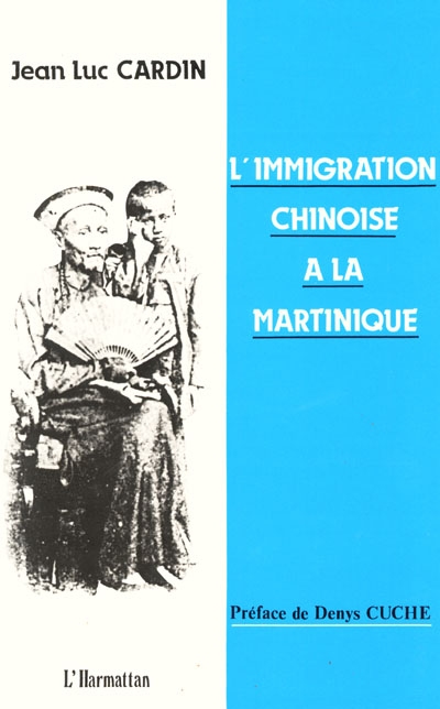 Martinique "Chine-Chine" : l'immigration chinoise à la Martinique