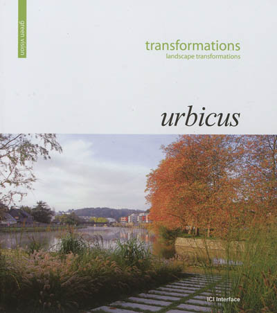 Urbicus : transformations = Urbicus : landscape transformations